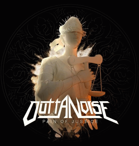 Outta Noise : Pain of Justice